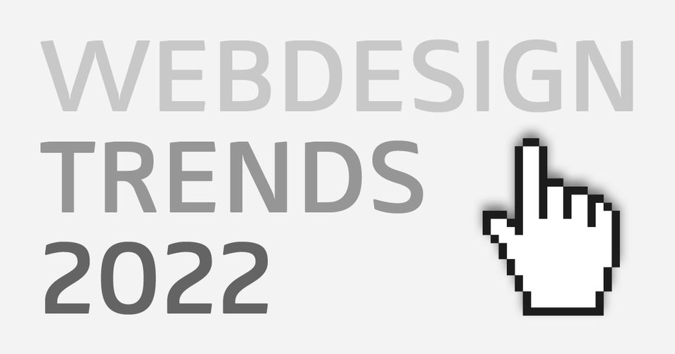 Webdesign Trends 2022